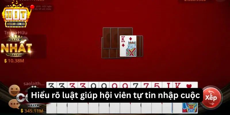 Hiểu rõ luật giúp hội viên tự tin nhập cuộc